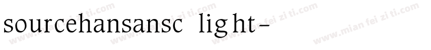 sourcehansansc light字体转换